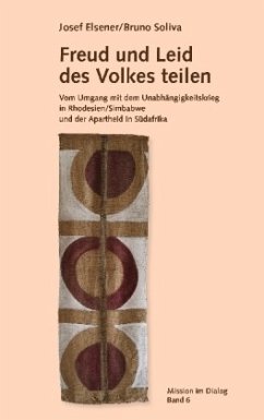 Freud und Leid des Volkes teilen - Elsener, Josef; Soliva, Bruno