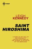 Saint Hiroshima (eBook, ePUB) Saint Hiroshima (eBook, ePUB)