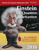 Einstein für Quanten-Dilettanten 2018