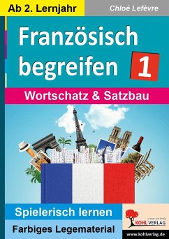 Französisch begreifen 1 - Lefèvre, Chloé