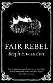 Fair Rebel (eBook, ePUB)