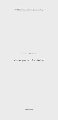 Leistungen der Architektur - Wittmann, Franziska