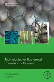 Technologies for Biochemical Conversion of Biomass (eBook, ePUB)