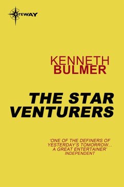 The Star Venturers (eBook, ePUB) - Bulmer, Kenneth