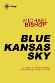 Blue Kansas Sky (eBook, ePUB)