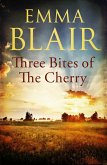 Three Bites of the Cherry (eBook, ePUB)