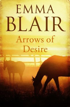 Arrows Of Desire (eBook, ePUB) - Blair, Emma
