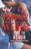 Call To Honor (A SEAL Brotherhood Novel, Book 1) (eBook, ePUB)
