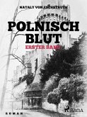 Polnisch Blut - erster Band (eBook, ePUB)