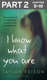 I Know What You Are: Part 2 of 3 (eBook, ePUB)