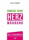 Erwecke Deine Herzwährung (eBook, ePUB)