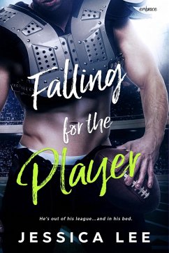 Falling for the Player (eBook, ePUB) - Lee, Jessica