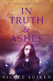 In Truth and Ashes (eBook, ePUB) In Truth and Ashes (eBook, ePUB)
