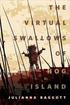 The Virtual Swallows of Hog Island (eBook, ePUB) - Baggott, Julianna