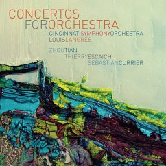 Concertos For Orchestra - Langree,Louis/Cincinnati So