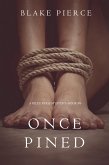 Once Pined (A Riley Paige Mystery-Book 6) (eBook, ePUB)