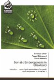 Somatic Embryogenesis in Strawberry