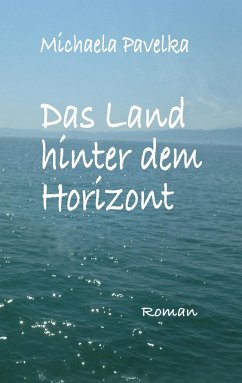 Das Land hinter dem Horizont