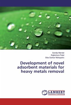 Development of novel adsorbent materials for heavy metals removal