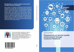 Perspectives on service quality enhancement through Customer Relations - Baksi, Arup Kumar