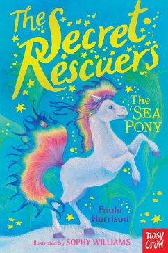 The Secret Rescuers: The Sea Pony - Harrison, Paula