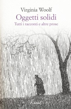 Cover Oggetti solidi. Tutti i racconti e altre prose