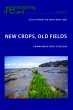 New Crops, Old Fields - Bild 1