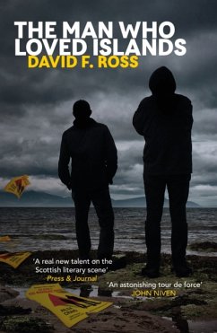 The Man Who Loved Islands - Ross, David F.