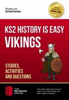 KS2 History is Easy: Vikings (Studies, Activities & Questions) Achieve 100% - How2Become