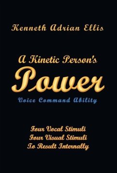 A Kinetic Person's Power - Ellis, Kenneth Adrian