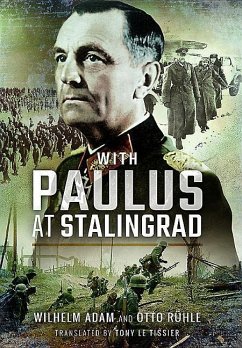 With Paulus at Stalingrad - Adam, Wilhelm; Rhle, Otto