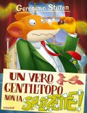 Un vero gentiltopo non fa... spuzzette! Un vero gentiltopo non fa... spuzzette!