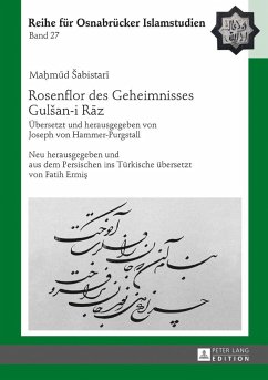 Rosenflor des Geheimnisses Gul¿an-i R¿z - Sabistari, Mahmud