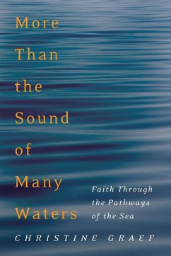 More Than the Sound of Many Waters - Graef, Christine