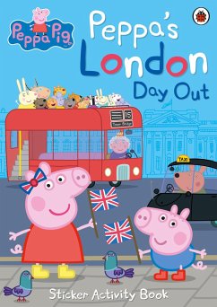 Peppa Pig: Peppa's London Day Out Sticker Activity Book - Peppa Pig