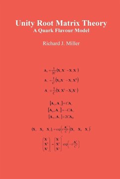 Unity Root Matrix Theory - Miller, Richard J.