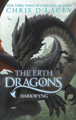The Erth Dragons: Dark Wyng - d'Lacey, Chris