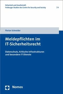 Meldepflichten im IT-Sicherheitsrecht - Schneider, Florian