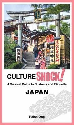 Cultureshock! Japan - Ong, Raina