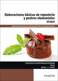 Elaboraciones básicas de repostería y postres elementales - Doménech González, Raquel; Mayordomo Feliu, Tomás; Mazorriaga Rama, Asier; Herreros González, Raquel