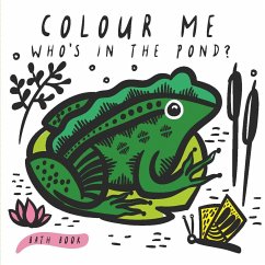 Colour Me: Who's in the Pond? - Sajnani, Surya