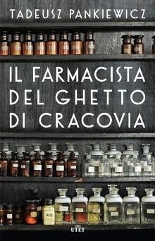 Il farmacista del ghetto di Cracovia