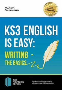 KS3: English is Easy - Writing (the Basics). Complete Guidance for the New KS3 Curriculum - Shepherd, Marilyn