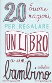 20 buone ragioni per regalare un libro a un bambino