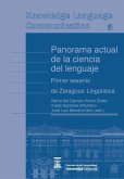 Panorama actual de la ciencia del lenguaje : primer sexenio de Zaragoza Lingüística