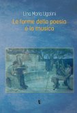 Le forme della poesia e la musica Le forme della poesia e la musica