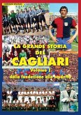 Dalla fondazione allo scudetto