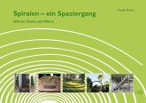 Spiralen - ein Spaziergang