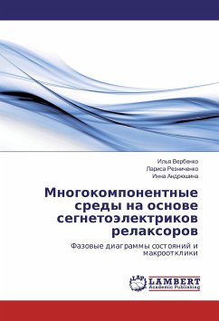 Mnogokomponentnye sredy na osnove segnetojelektrikov relaxorov - Reznichenko, Larisa;Andrjushina, Inna