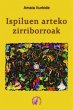 Ispiluen arteko zirriborroak - Bild 1